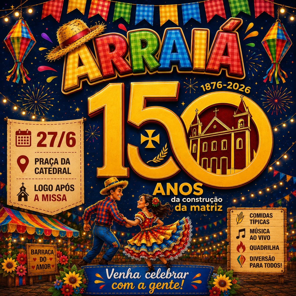 Festa Junina comemorativa dos 150 anos